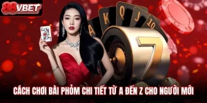 Cách Chơi Bài Phỏm
